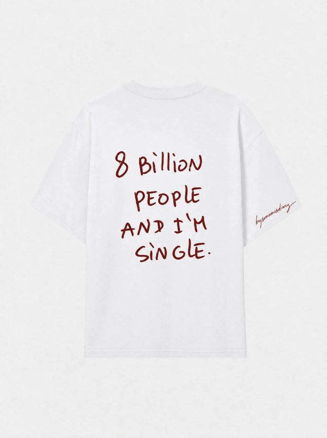 8 billion people and i'm single