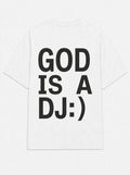 God is a DJ
