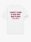 I don't care if she got red flags