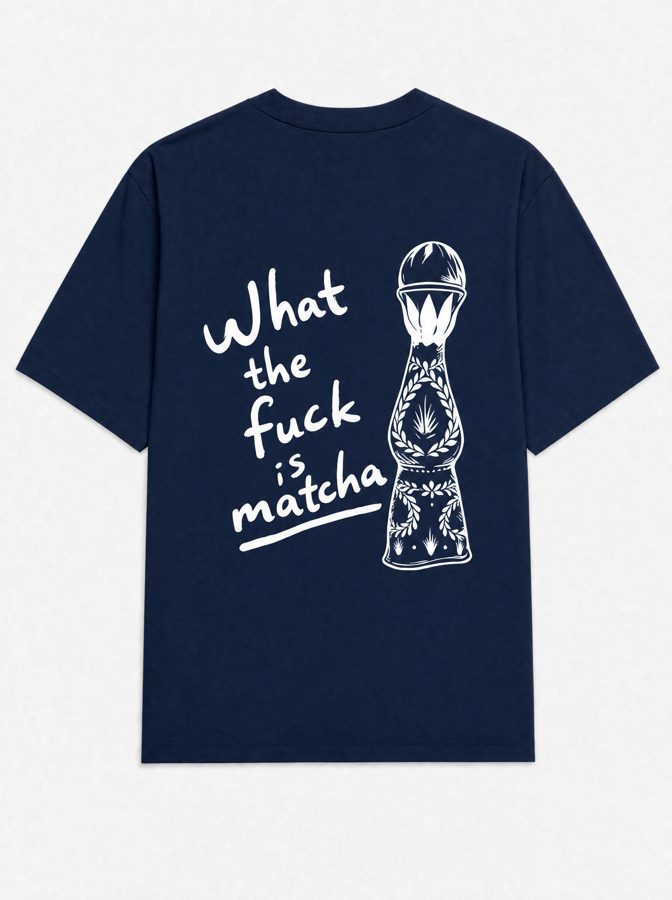 What the fuck is matcha