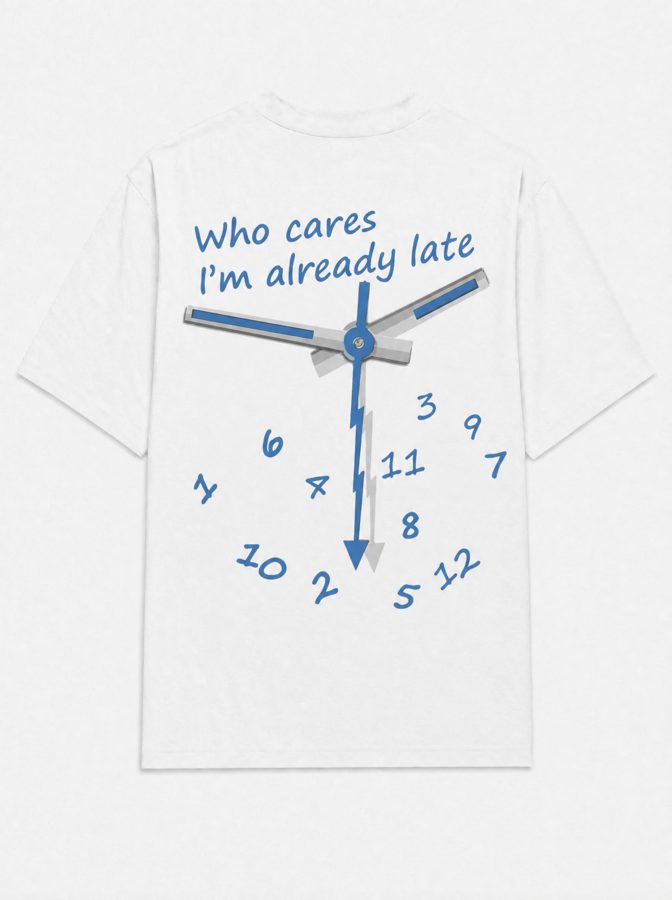Who cares i am already late